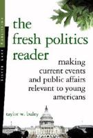 The Fresh Politics Reader
