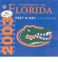 University of Florida 2003 Collegiate Sports Calendar