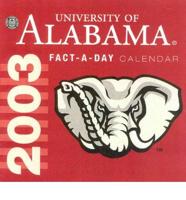 University of Alabama 2003 Collegiate Sports Calendar