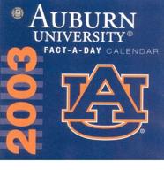 Auburn University 2003 Collegiate Sports Calendar