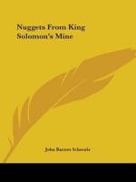 Nuggets From King Solomon's Mine