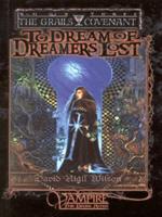 To Dream of Dreamers Lost
