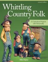 Whittling Country Folk