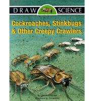 Cockroaches, Stinkbugs, and Other Creepy Crawlers