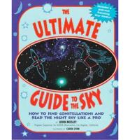 The Ultimate Guide to the Sky