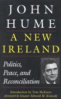 A New Ireland: Politics, Peace, and Reconciliation