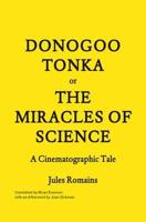 Donogoo-Tonka, or, The Miracles of Science : A Cinematographic Tale