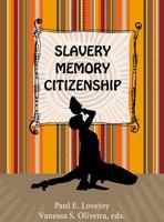 Slavery, Memory, Citizenship