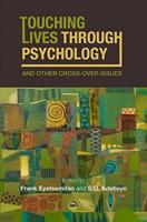 Touching Lives Through Psychology and Other Cross-Over Issues