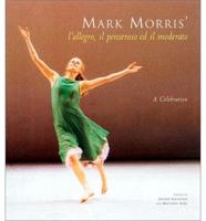 Mark Morris's L'allegro, Il Penseroso Ed Il Moderato