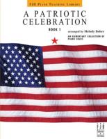 A Patriotic Celebration, Book 1