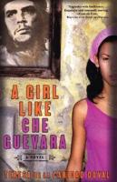 A Girl Like Che Guevara