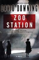 Zoo Station (John Russell World War II Spy Thriller #1)