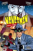 The Nevermen Volume 2 Streets of Blood