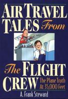 Air Travel Tales from the Flight Crew