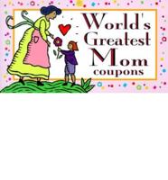 World's Greatest Mom Coupons