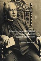 Bishop Henry Mcneal Turner And African-