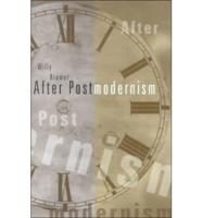 After Postmodernism : Austrian Literature and Film in Transition