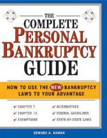 The Complete Personal Bankruptcy Guide