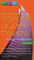 Betty & Pansy's Severe Queer Review of San Francisco