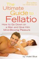 The Ultimate Guide to Fellatio