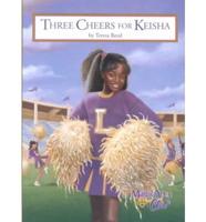 Three Cheers for Keisha