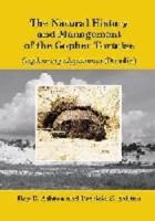 The Natural History and Management of the Gopher Tortoise Gopherus Polyphemus (Daudin)