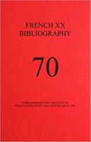 French XX Bibliography, Issue 70