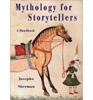Mythology for Storytellers