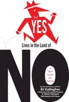 Yes Lives in the Land of No