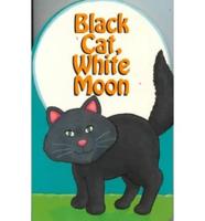 Black Cat, White Moon