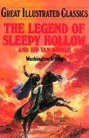 The Legend of Sleepy Hollow, and Rip Van Winkle