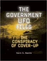 Government UFO Files: The Conspiracy of Cover-Up