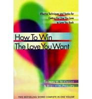 How to Win the Love You Want