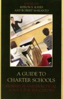 A Guide to Charter Schools: Research and Practical Advice for Educators