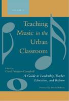 Teaching Music in the Urban Classroom Set