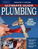 Ultimate Guide: Plumbing, 6th Edition