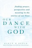 Our Dance With God