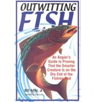 Outwitting Fish