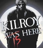 Kilroy Is Here