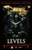 The Darkness: Levels