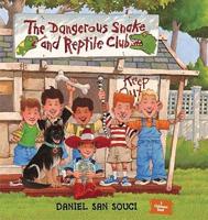 The Dangerous Snake and Reptile Club