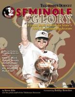 Seminole Glory: A Look Back at Florida State&#39;s 1993 Championship Season