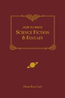 How to Write Science Fiction & Fantasy