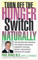 Turn Off the Hunger Switch Naturally