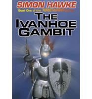 Ivanhoe Gambit