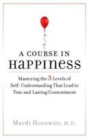 A Course in Happiness