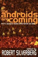 The Androids Are Coming