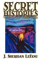 Secret Histories by J. Sheridan Lefanu, Fiction