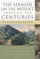 The Sermon on the Mount Through the Centuries